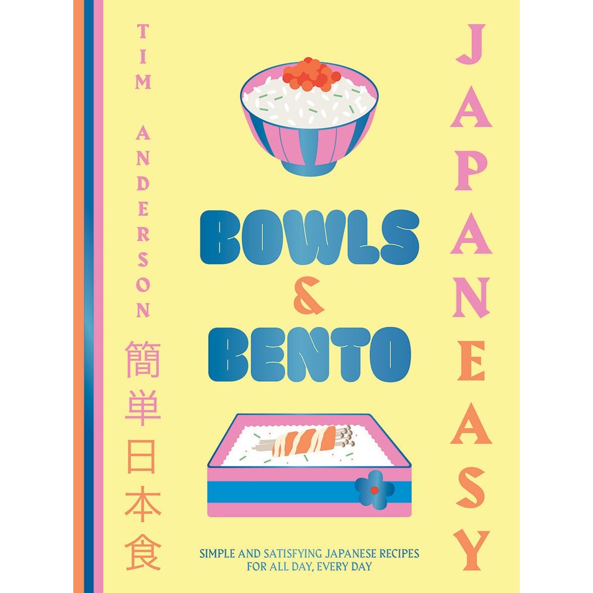 JapanEasy: Bowls & Bento (Tim Anderson)