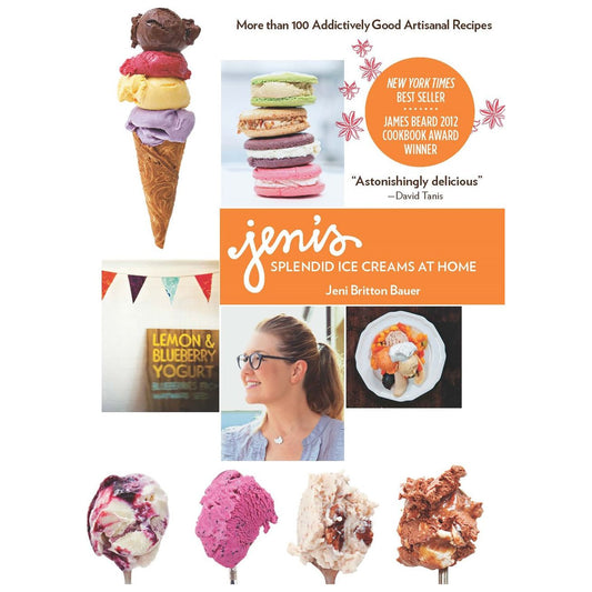 Jeni's Splendid Ice Creams at Home (Jeni Britton Bauer)