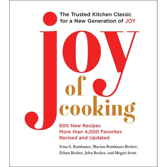 Joy of Cooking (Irma Rombauer, Marion Rombauer Becker, John Becker, Megan Scott)