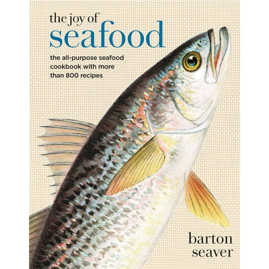 The Joy of Seafood (Barton Seaver)