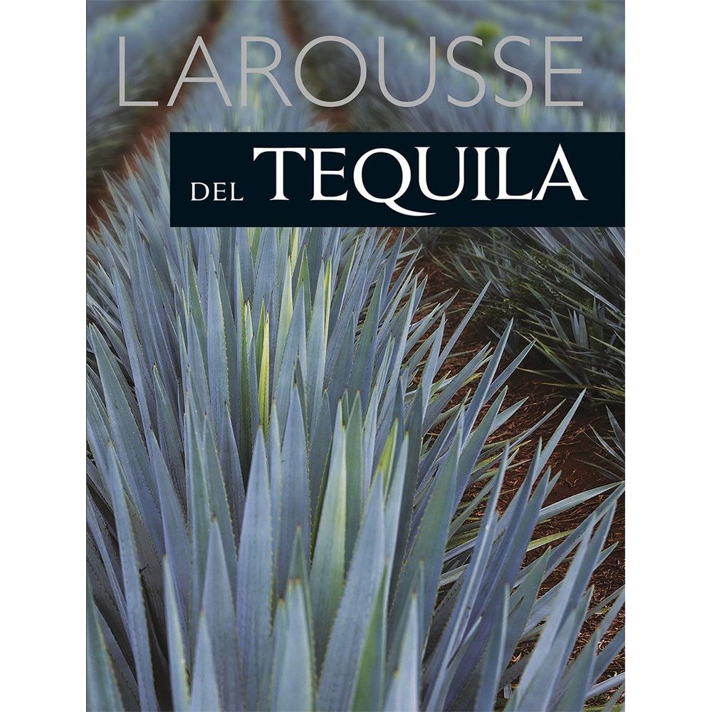 Larousse del Tequila