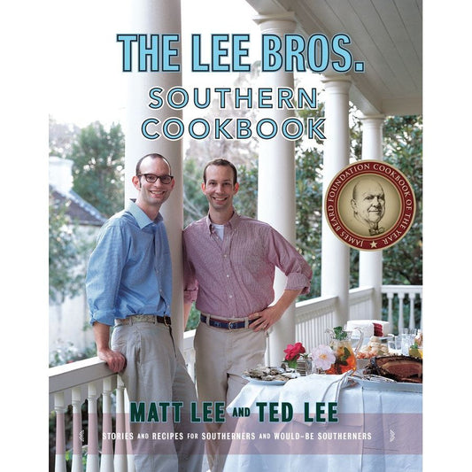 The Lee Bros. Southern Cookbook (Matt Lee & Ted Lee)