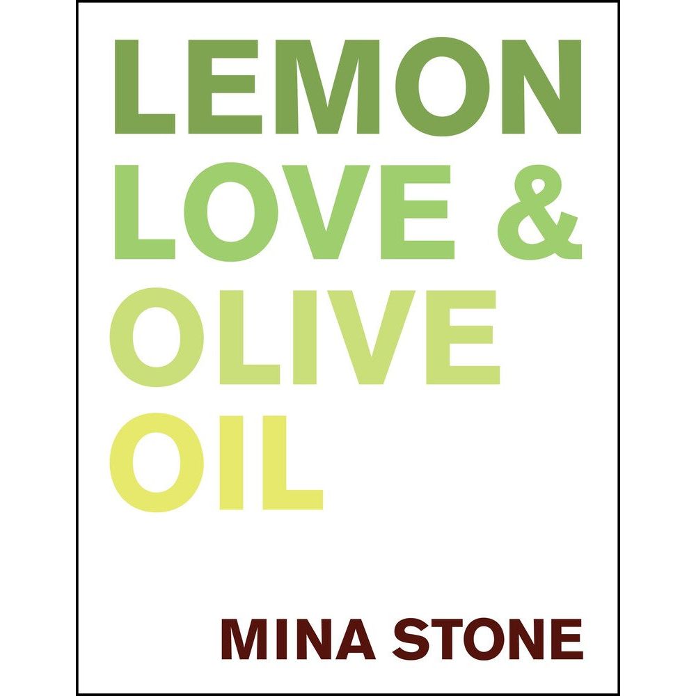 Love Lemon & Olive Oil (Mina Stone)