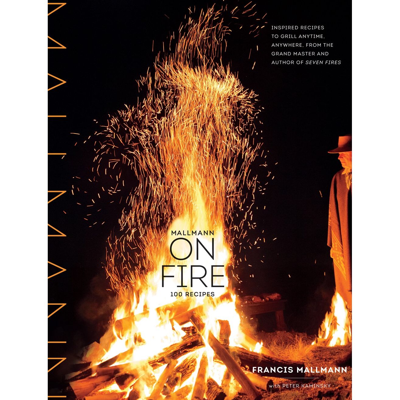 Mallmann on Fire (Francis Mallmann)