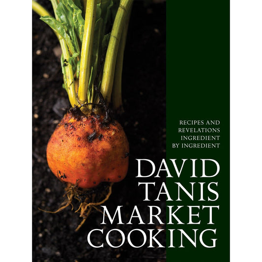 Market Cooking (David Tanis)