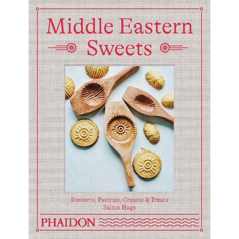 Middle Eastern Sweets (Salma Hage)
