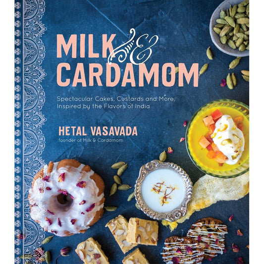 Milk & Cardamom (Hetal Vasavada)