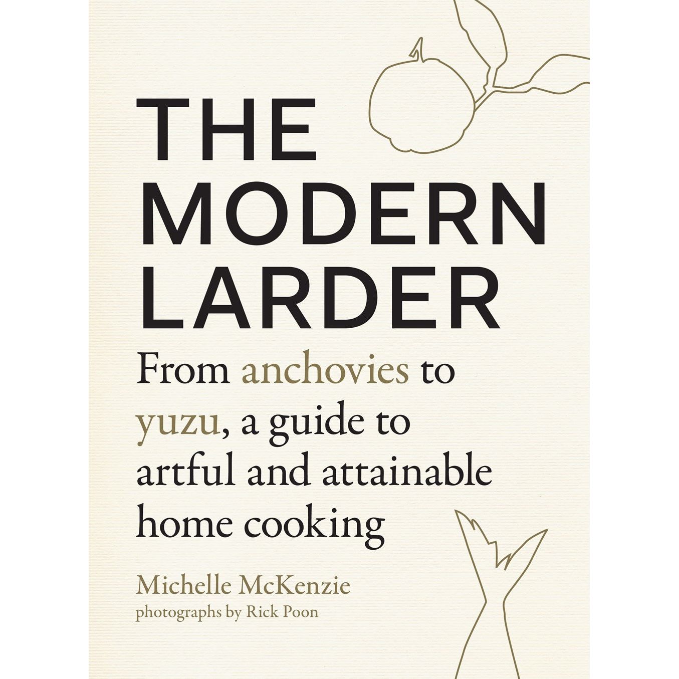The Modern Larder (Michelle Mckenzie)