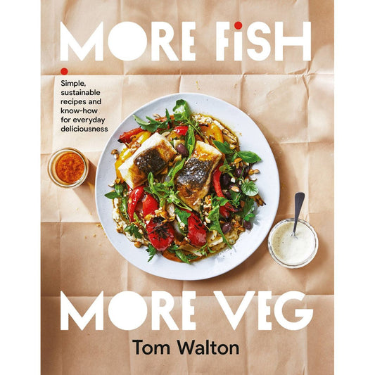 More Fish More Veg (Tom Walton)