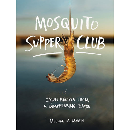 Mosquito Supper Club (Melissa M. Martin)