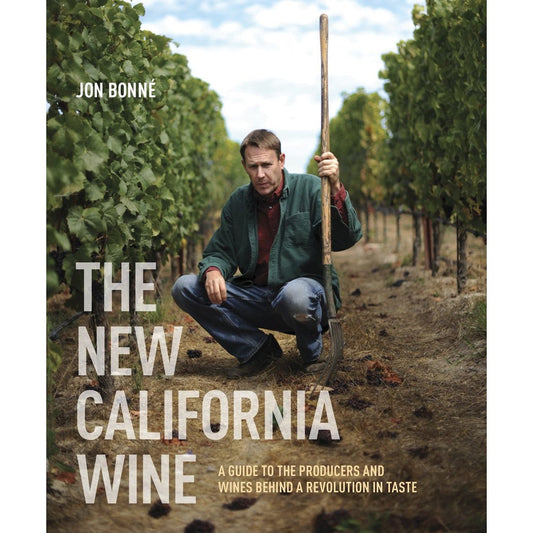 SIGNED: The New California Wine (Jon Bonné)