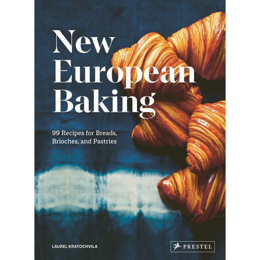 New European Baking (Laurel Kratochvila)