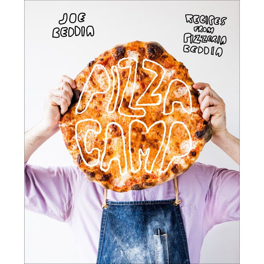 Pizza Camp (Joe Beddia)
