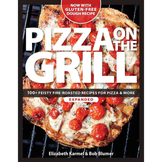 Pizza on the Grill (Elizabeth Karmel & Bob Blumer)