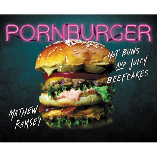 SIGNED: Pornburger (Mathew Ramsey)