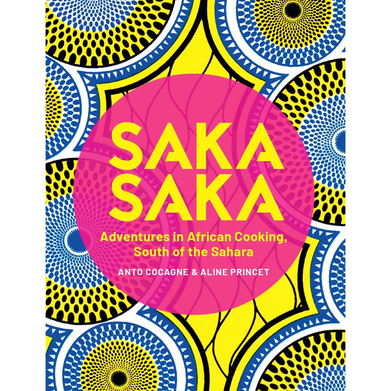 Saka Saka (Anto Cocagne & Aline Princet)