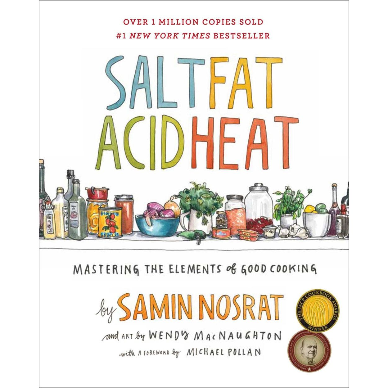 Salt, Fat, Acid, Heat (Samin Nosrat)