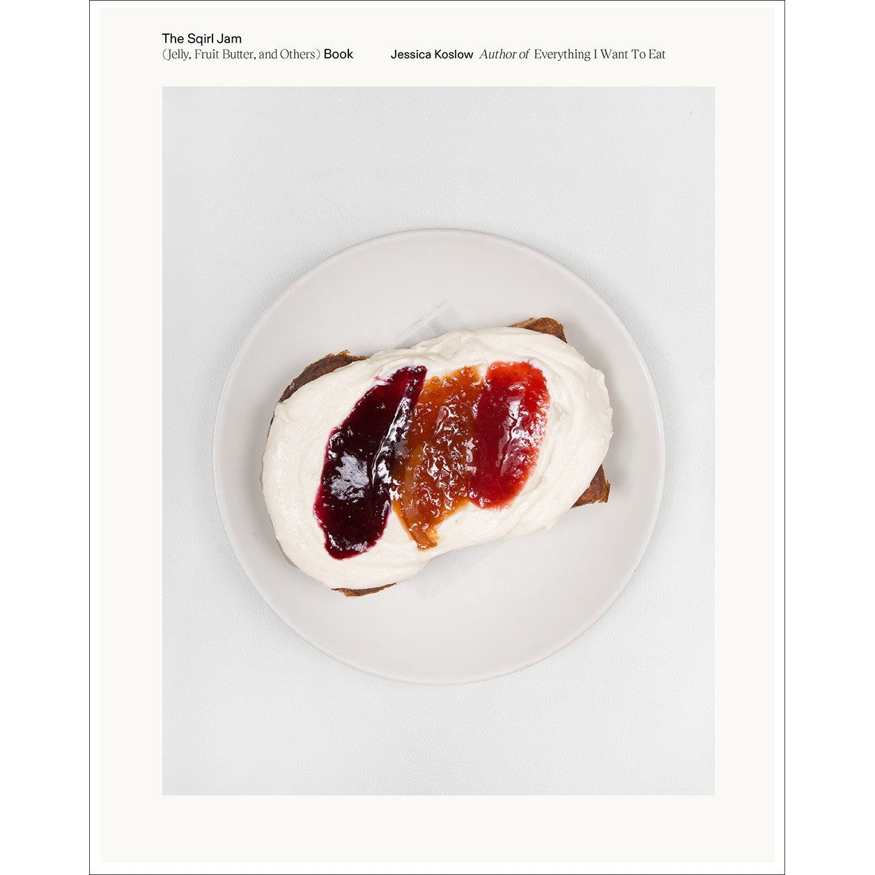 The Sqirl Jam Book (Jessica Koslow)