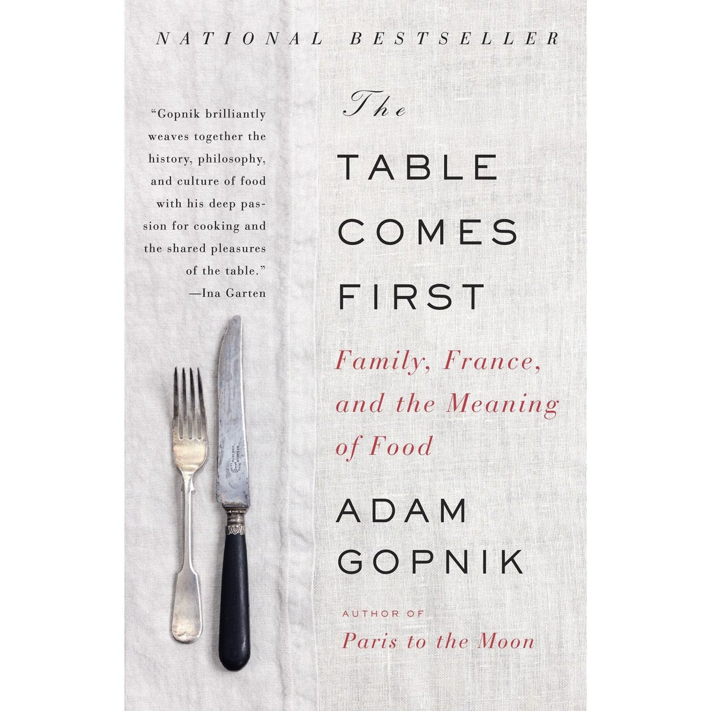 The Table Comes First (Adam Gopnik)