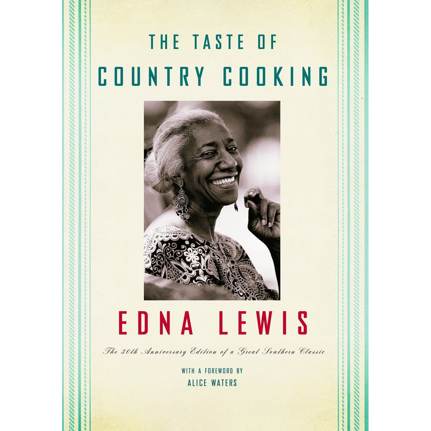 The Taste of Country Cooking (Edna Lewis)