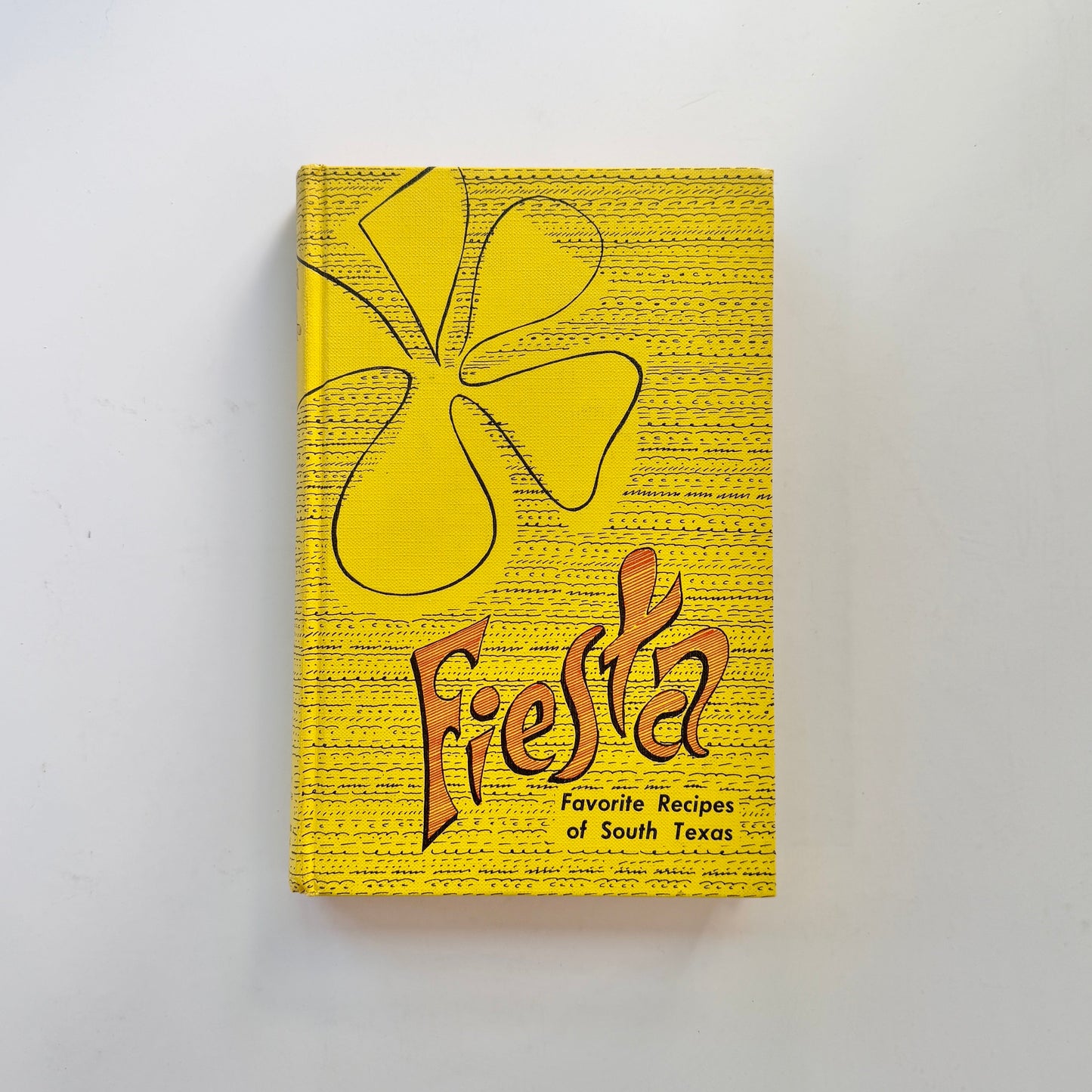 Community Cookbook: Fiesta (The Junior League of Corpus Christi)