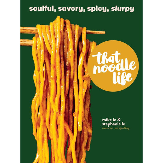 That Noodle Life (Mike Le & Stephanie Le)