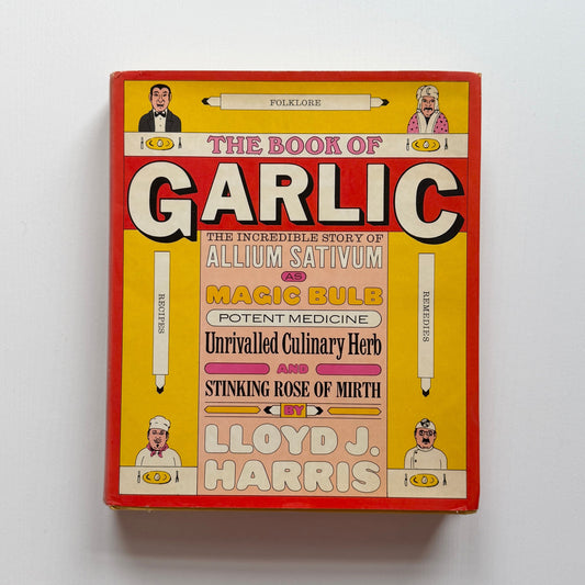 The Book of Garlic (Lloyd J. Harris)