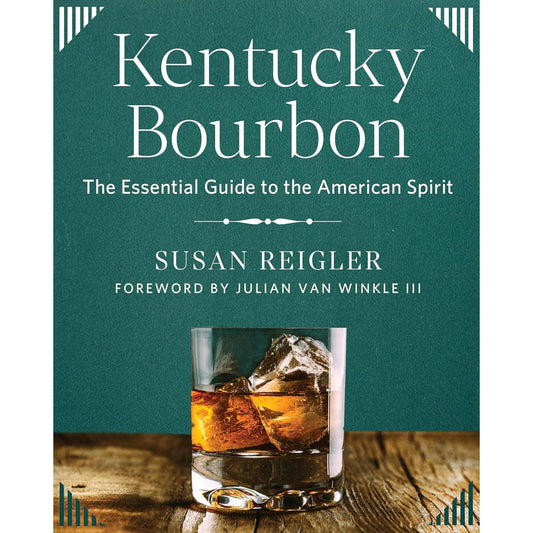 Kentucky Bourbon (Susan Reigler)