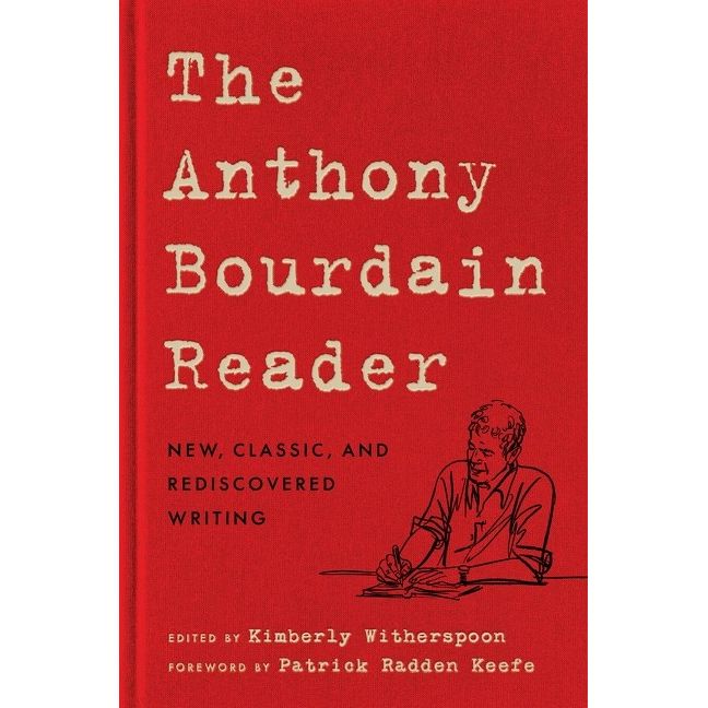The Anthony Bourdain Reader (Anthony Bourdain)