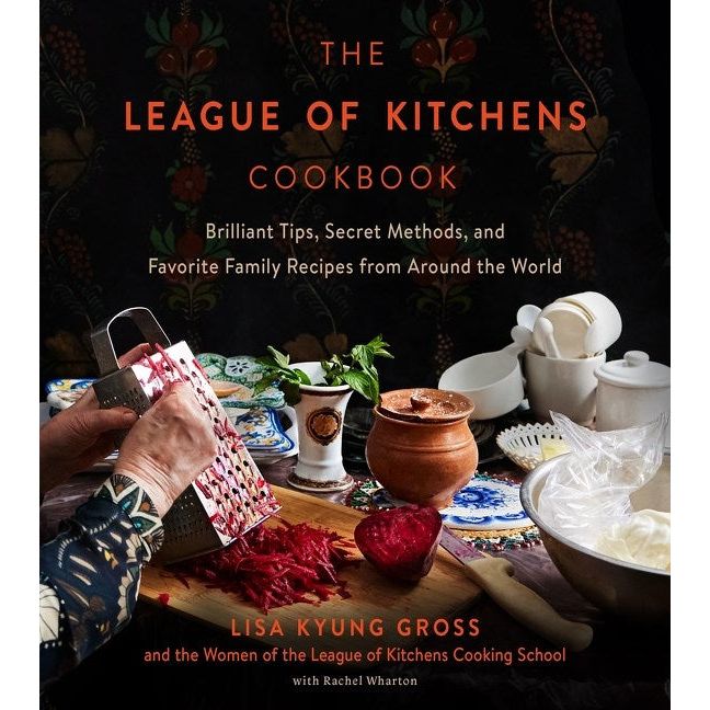 The League of Kitchens Cookbook (Lisa Kyung Gross)