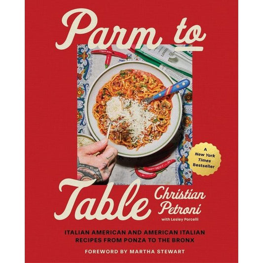 Parm to Table (Christian Petroni, Lesley Porcelli)