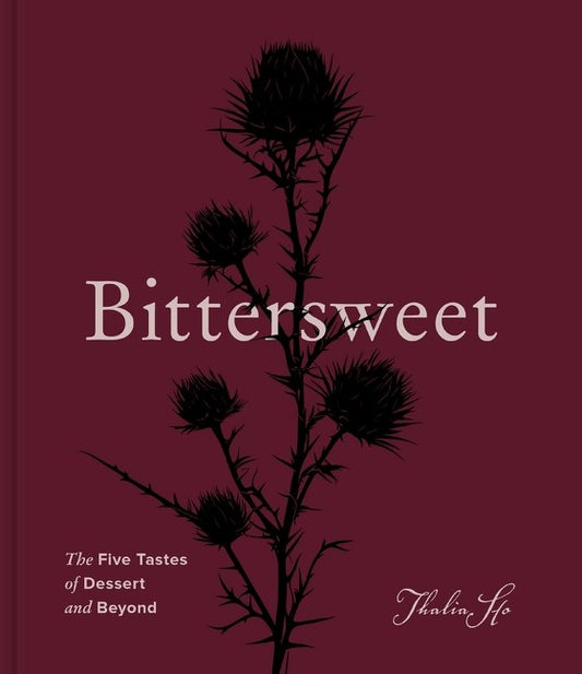 PREORDER: Bittersweet (Thalia Ho)