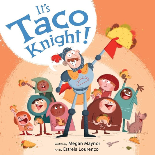 It's Taco Knight! (Megan Maynor)