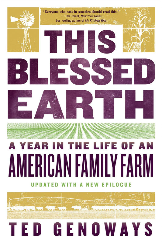 This Blessed Earth (Ted Genoways)