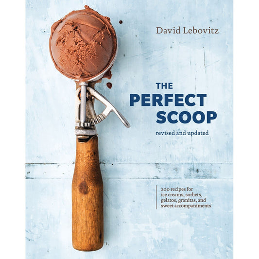 The Perfect Scoop, Revised and Updated (David Lebovitz)