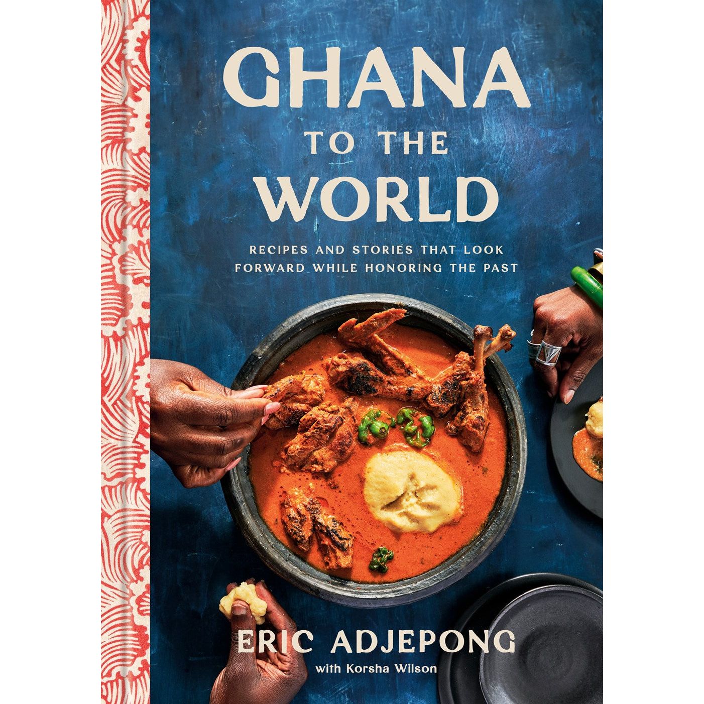 PREORDER: Ghana to the World (Eric Adjepong)