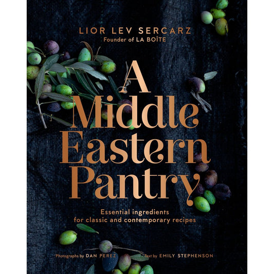 A Middle Eastern Pantry : Essential Ingredients for Classic and Contemporary Recipes: A Cookbook (Lior Lev Sercarz)