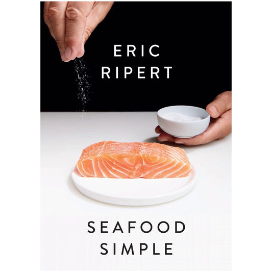 Seafood Simple: A Cookbook (Eric Ripert)