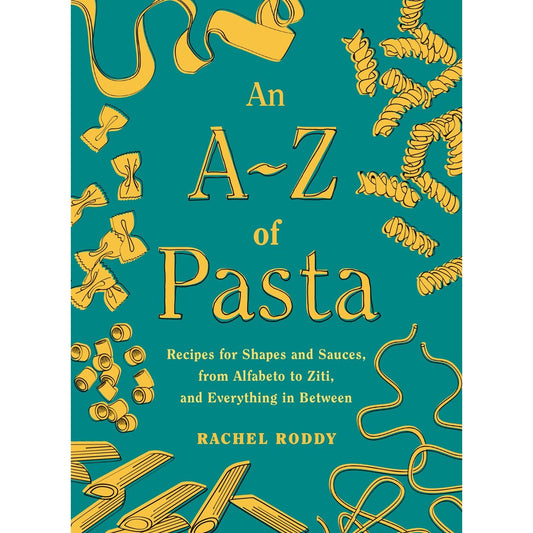 An A-Z of Pasta (Rachel Roddy)