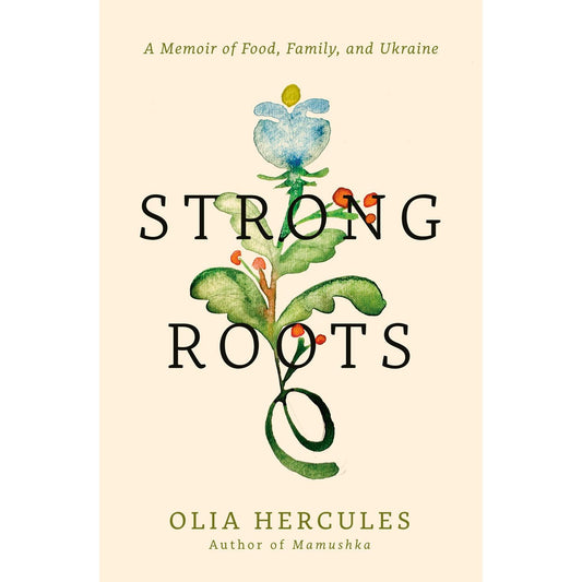 PREORDER: Strong Roots (Olia Hercules)