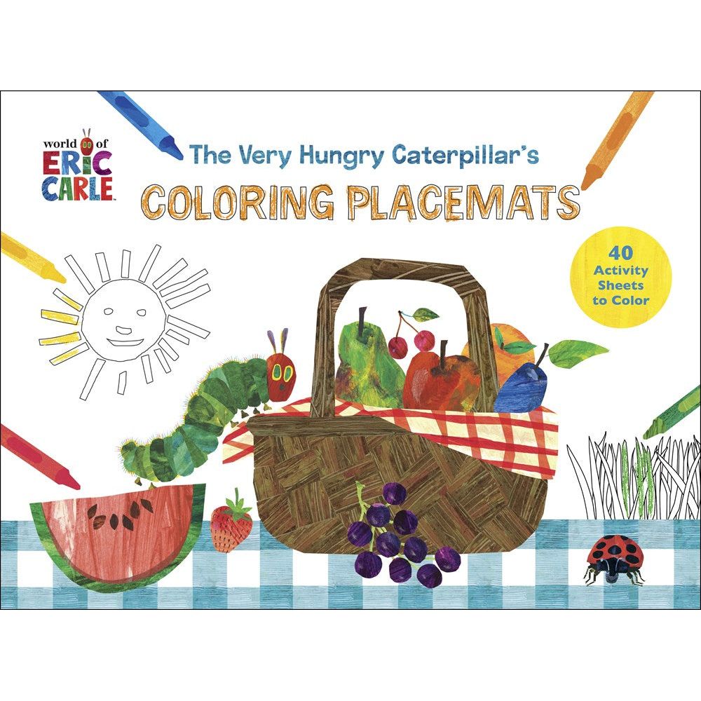 The Very Hungry Caterpillar's Coloring Placemats (Eric Carle)