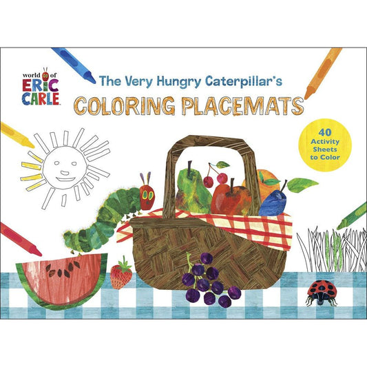 The Very Hungry Caterpillar's Coloring Placemats (Eric Carle)