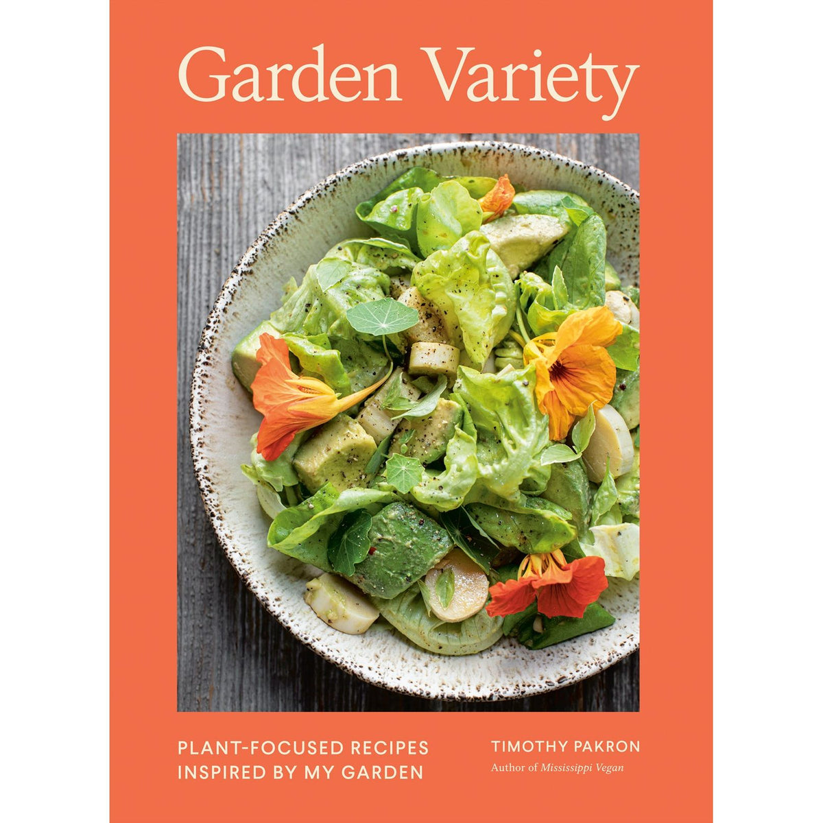Garden Variety (Timothy Pakron)