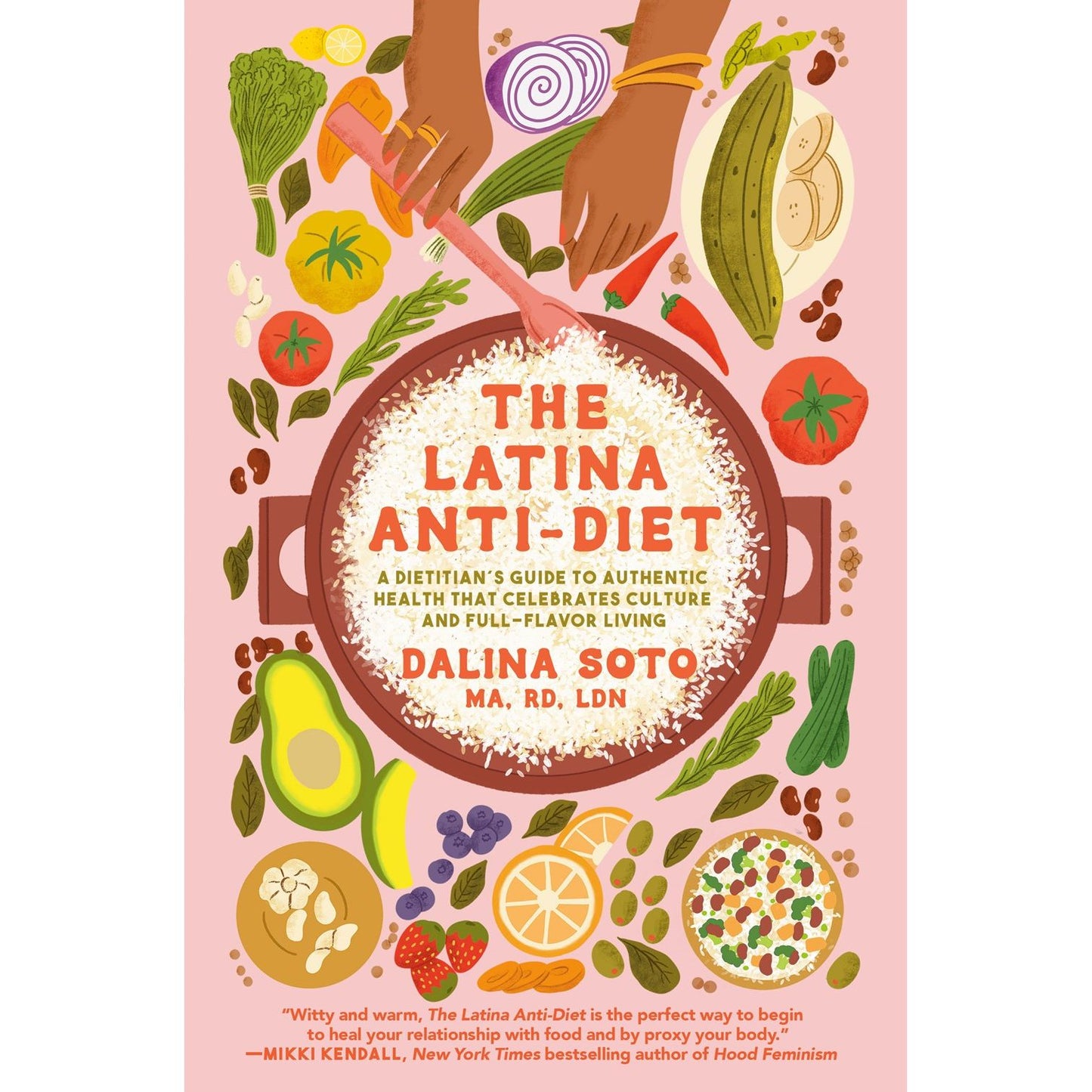 The Latina Anti-Diet (Dalina Soto)