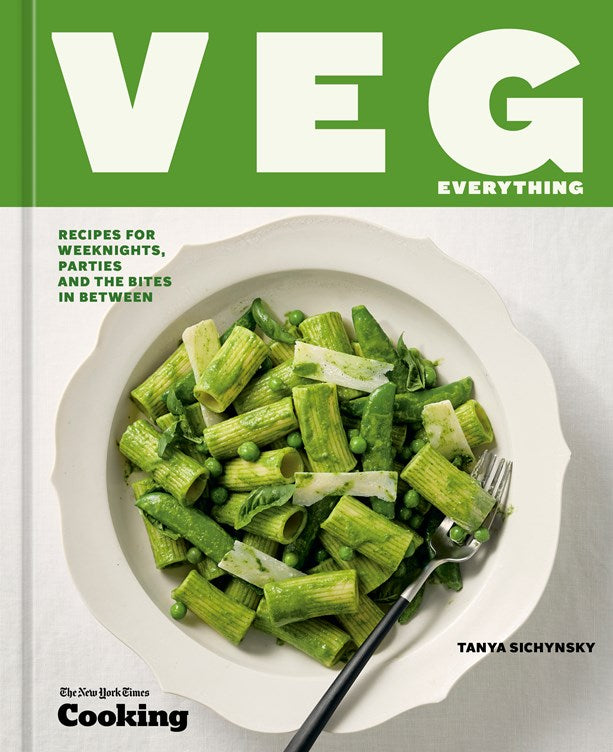 PREORDER: Veg Everything (Tanya Sichynsky, New York Times Cooking)