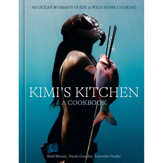 Kimi's Kitchen (Kimi Werner) with SIGNED BOOKPLATE