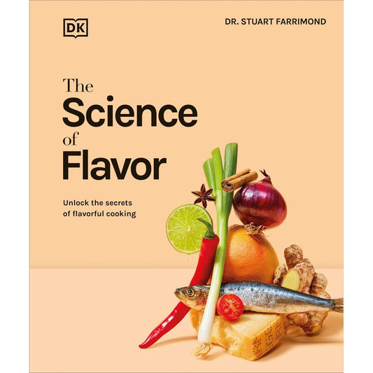 The Science of Flavor (Dr. Stuart Farrimond)