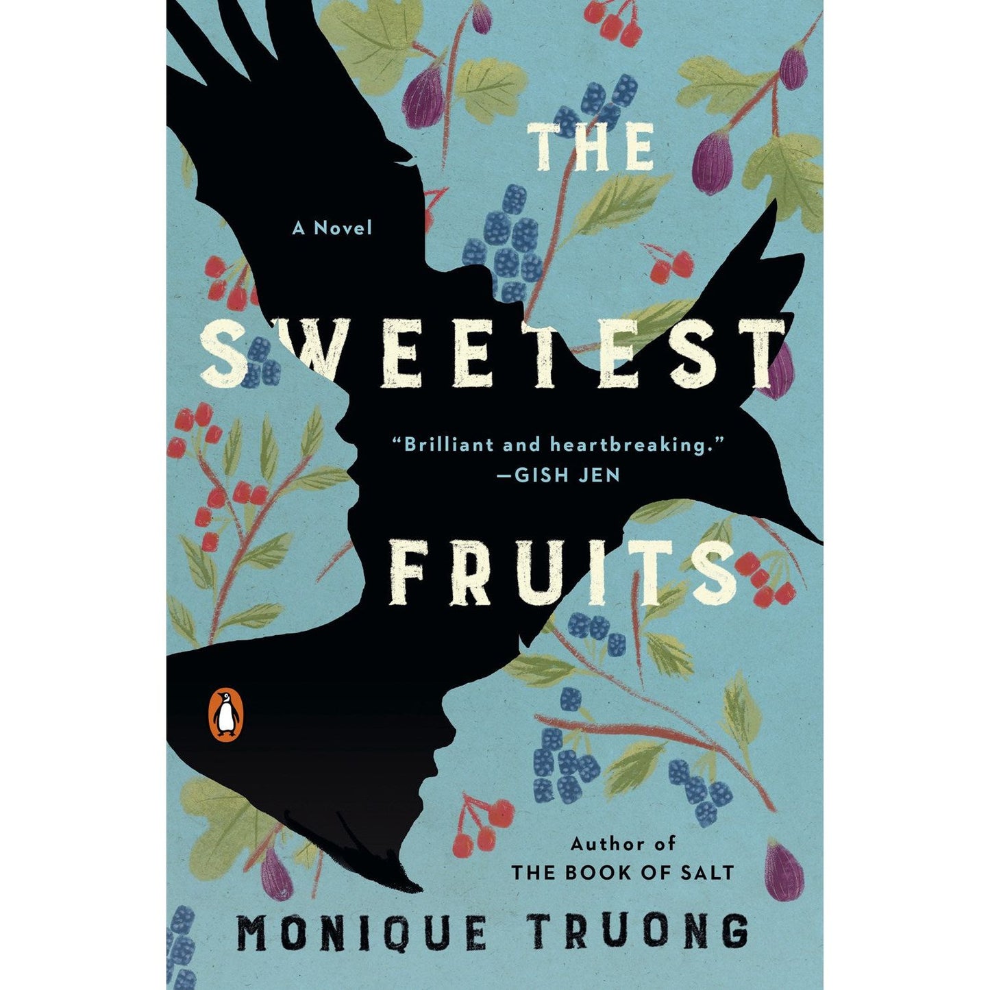 The Sweetest Fruits (Monique Truong)