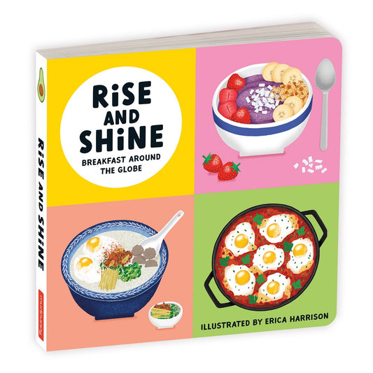 Rise and Shine: Breakfast Around the Globe (Erica Harrison)