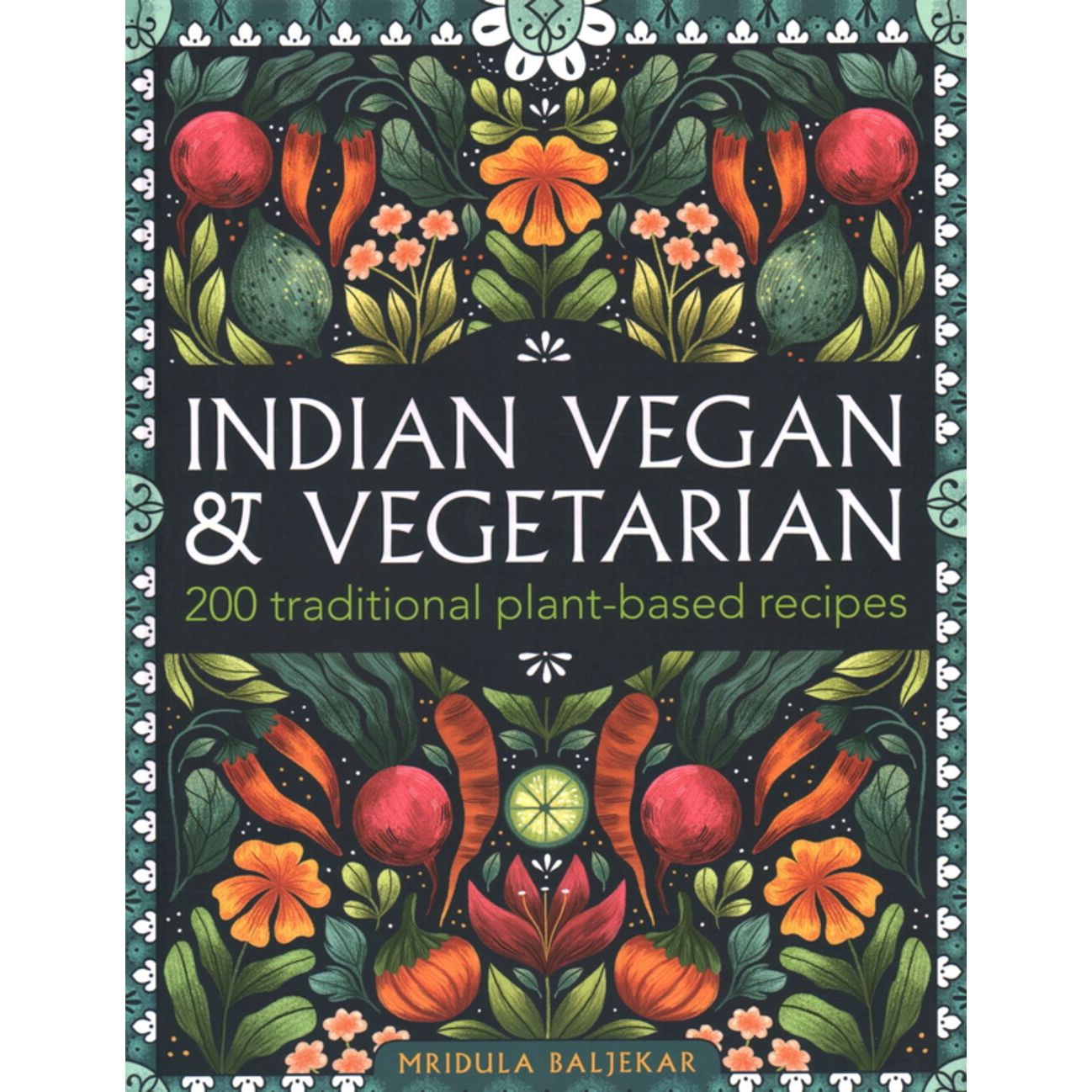 Indian Vegan and Vegetarian (Mridula Baljekar)